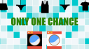 Achievements: Only One Chance