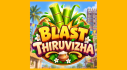 Achievements: Blast Thiruvizha