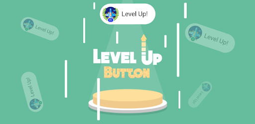 Level Up Button | XP Boost Achievements - Google Play - Exophase.com