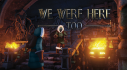 Achievements: We Were Here Too