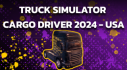 Trophies: Truck Simulator Cargo Driver 2024-USA