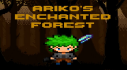 Trophies: Ariko's enchanted forest