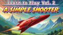 Trophies: Learn to Play Vol. 2 - A Simple Shooter