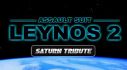 Trophies: Assault Suit Leynos 2 Saturn Tribute