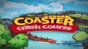 Trophies: Coaster Crash Course