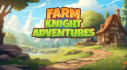 Trophies: Farm Knight Adventures