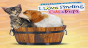 Trophies: I Love Finding Cats & Pups - Collector's Edition