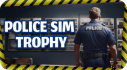 Trophies: Police Simulator