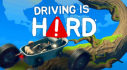Trophies: Driving is Hard