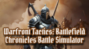 Trophies: Warfront Tactics Battlefield: Chronicles Battle Simulator