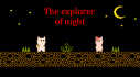 Trophies: The Explorer of Night