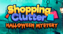 Trophies: Shopping Clutter Halloween Mystery