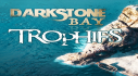 Trophies: Darkstone Bay