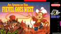 Achievements: American Tail, An: Fievel Goes West