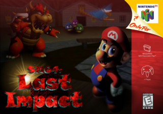SM64: Last Impact, Super Mario 64 Hacks Wiki