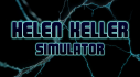 Achievements: Helen Keller Simulator