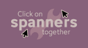 Achievements: Click on spanners together