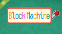 Achievements: Block Machine Demo