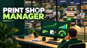 Achievements: Print Shop Manager