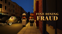 Achievements: Fine Dining Fraud