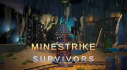 Achievements: MINESTRIKE SURVIVORS