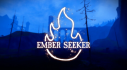 Achievements: Ember Seeker