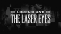 Achievements: Lorelei and the Laser Eyes