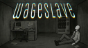 Achievements: wageslave