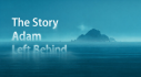 Achievements: The Story Adam Left Behind