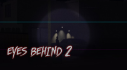 Achievements: Eyes Behind 2