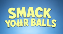 Achievements: Smack Your Balls