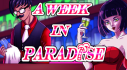 Achievements: A Week in Paradise
