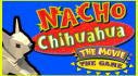 Achievements: Nacho Chihuahua: The Movie: The Game