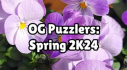 Achievements: OG Puzzlers: Spring 2K24