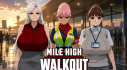 Achievements: Mile High Walkout