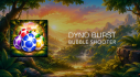 Achievements: Dyno Burst: Bubble Shooter