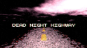Achievements: Dead Night Highway