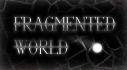 Achievements: Fragmented World
