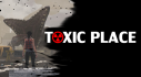 Achievements: Toxic place