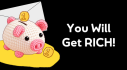 Achievements: You Will Get Rich!