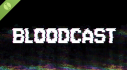 Achievements: BLOODCAST Demo