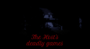 Achievements: The Host's deadly games