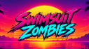 Achievements: SWIMSUIT ZOMBIES Playtest