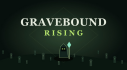Achievements: Gravebound Rising