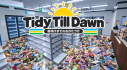 Achievements: Tidy Till Dawn