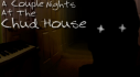 Achievements: A Couple Nights At The Chud House