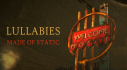 Achievements: Lullabies Made of Static