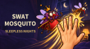 Achievements: Swat Mosquito: Sleepless Nights