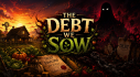 Achievements: The Debt We Sow
