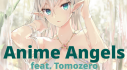Achievements: Anime Angels (feat. Tomozero)